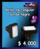 botón rectangular borde/negro para maquinas de juego  precio: $ 4.000