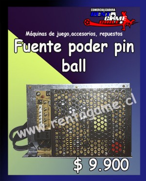 RENTAGAME CHILE Turismo en Chile en La Cisterna |  Fuente poder maquina de juego pin ball/precio: $ 9.900 pesos, Rentagame: maquinas de juego:  accesorios,repuestos, servicio tecnico