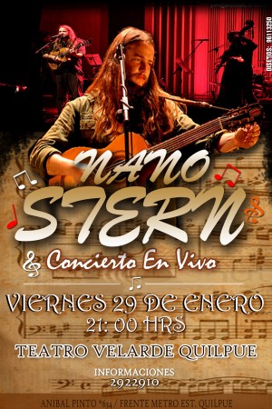  Turismo en Chile en Quilpu&eacute; |  NANO STERN EN CONCIERTO, Viernes 29 de Enero en el Centro Cultural Teatro Velarde Quilpu&eacute;