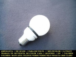 alberto Turismo en Chile en Santiago |  Novedosa Ampolleta que ilumina en secuencia de 7 colores distintos, Tipo led�consumo electrico 1,5 watt